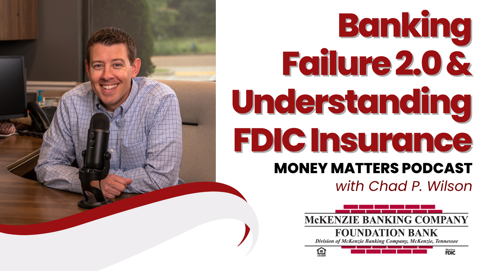 Banking Failure 2.0 & Understanding FDIC Insurance Foundation Bank